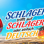 Schlager trifft auf Schlager oder einfach Deutsch